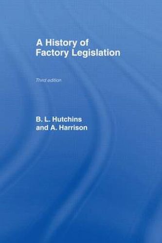 Cover image for A History of Factory Legislation