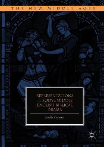 Cover image for Representations of the Body in Middle English Biblical Drama