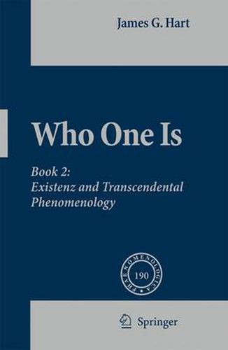 Cover image for Who One Is: Book 2:  Existenz and Transcendental Phenomenology