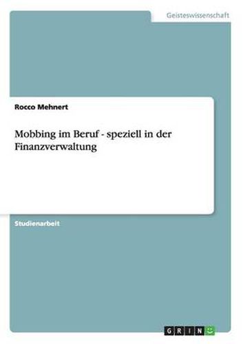 Cover image for Mobbing im Beruf - speziell in der Finanzverwaltung
