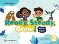 Cover image for Ready, Steady, Grow! Level 2 Activity Book British English