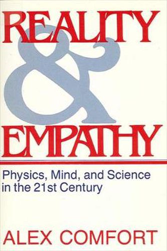 Cover image for Reality and Empathy: Physics, Mind, and Science in the 21st Century