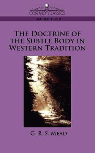 The Doctrine of the Subtle Body in Western Tradition