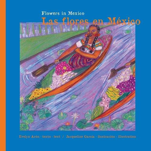 Cover image for Flowers in Mexico. Las Flores en Mexico.: Flowers in Mexico. Las Flores en Mexico.