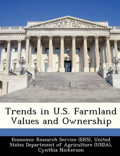 Cover image for Trends in U.S. Farmland Values and Ownership