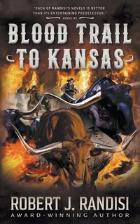 Cover image for Blood Trail to Kansas