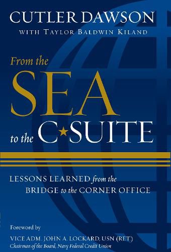 Cover image for From the Sea to the C-Suite: Lessons Learned from the Bridge to the Corner Office