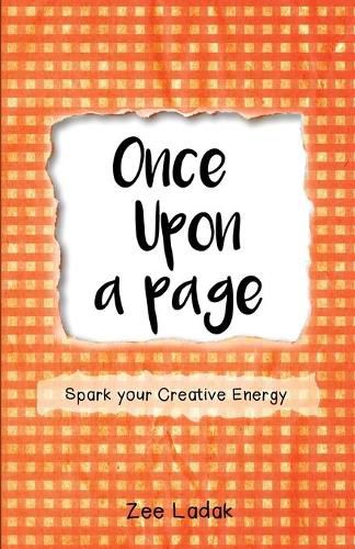 Cover image for Once Upon a Page: A Journal that Sparks your Creative Energy