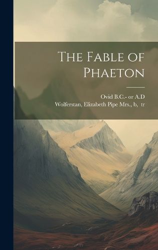 Cover image for The Fable of Phaeton