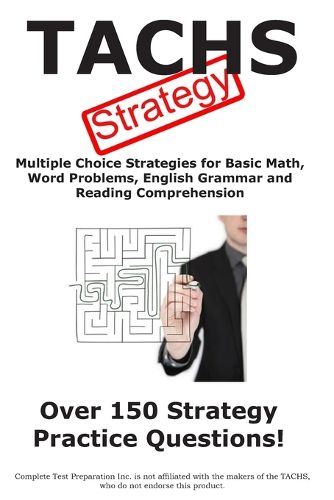 Cover image for TACHS Strategy: Winning multiple choice strategies for the TACHS exam