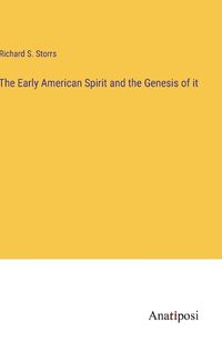 Cover image for The Early American Spirit and the Genesis of it