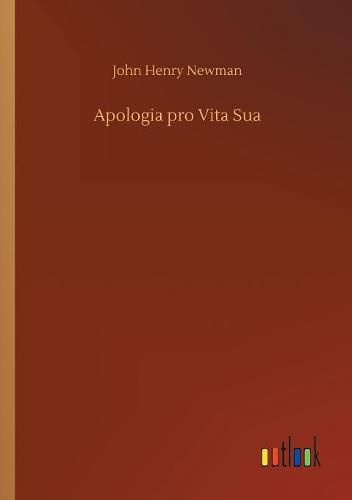 Cover image for Apologia pro Vita Sua