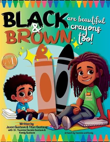 Cover image for Black & Brown are beautiful crayons too!