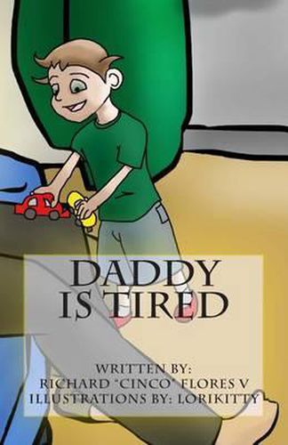 Daddy is Tired