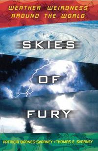 Cover image for Skies of Fury: Weather Weirdness around the World