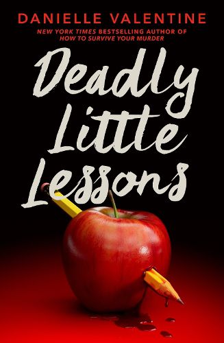 Deadly Little Lessons, Danielle Valentine (9780593860410) — Readings Books