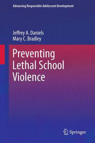 Cover image for Preventing Lethal School Violence