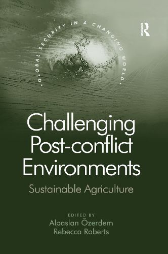 Cover image for Challenging Post-conflict Environments: Sustainable Agriculture