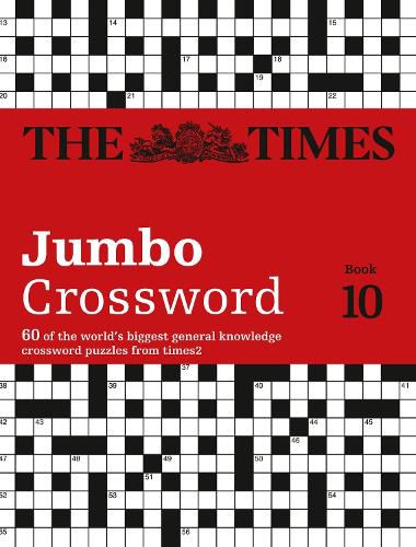 The Times 2 Jumbo Crossword Book 10: 60 Large General-Knowledge Crossword Puzzles