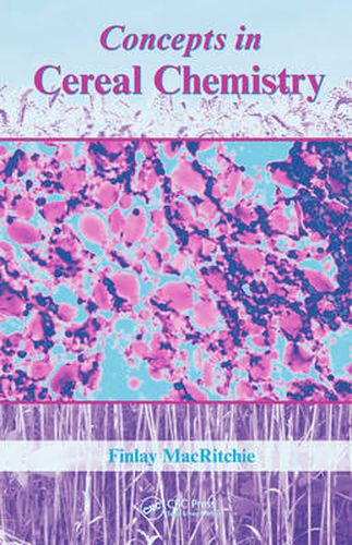 Cover image for Concepts in Cereal Chemistry