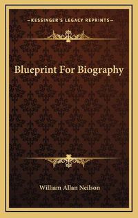 Cover image for Blueprint for Biography