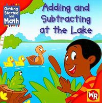 Cover image for Adding and Subtracting at the Lake