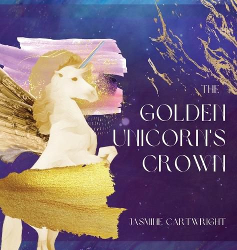 Cover image for The Golden Unicorn's Crown