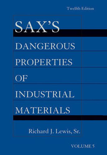 Cover image for Sax's Dangerous Properties of Industrial Materials