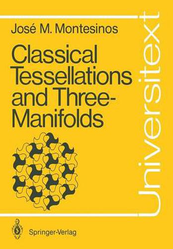 Cover image for Classical Tessellations and Three-Manifolds