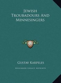 Cover image for Jewish Troubadours and Minnesingers