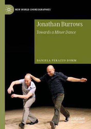 Cover image for Jonathan Burrows: Towards a Minor Dance