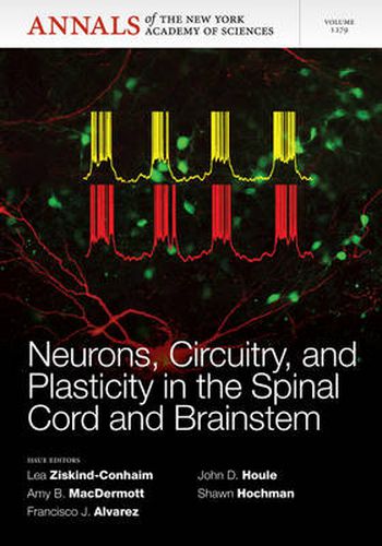 Neurons, Circuitry, and Plasticity in the Spinal Cord and Brainstem, Volume 1279