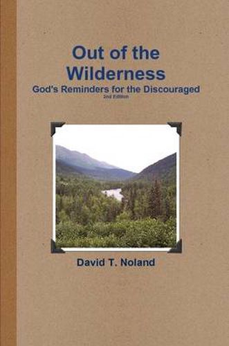 Cover image for Out of the Wilderness: God's Reminders for the Discouraged