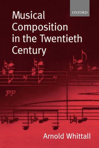 Cover image for Musical Composition in the Twentieth Century