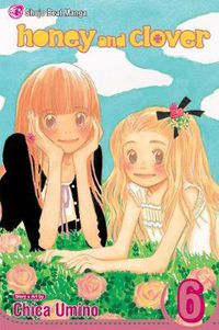 Cover image for Honey and Clover, Vol. 6