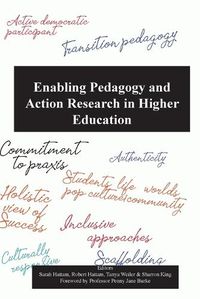 Cover image for Enabling pedagogy and Action Research in Higher Education