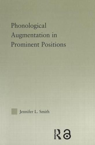 Cover image for Phonological Augmentation in Prominent Positions