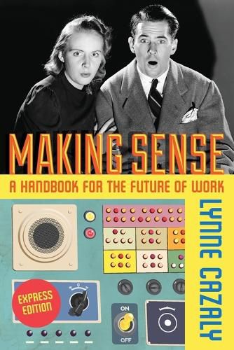 Cover image for Making Sense - A Handbook for the Future of Work