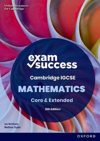 Cover image for Exam Success in Cambridge IGCSE Mathematics: Sixth Edition
