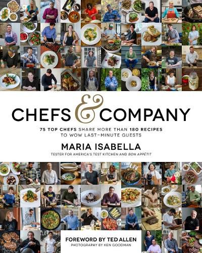 Cover image for Chefs & Company: 75 Top Chefs Share More Than 180 Recipes to Wow Last-Minute Guests