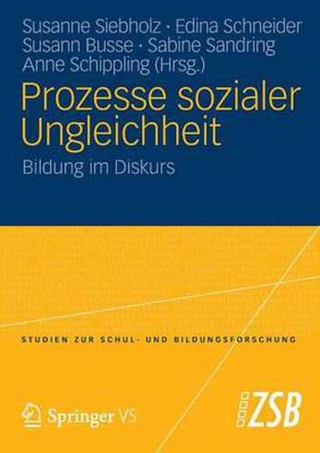 Prozesse sozialer Ungleichheit: Bildung im Diskurs