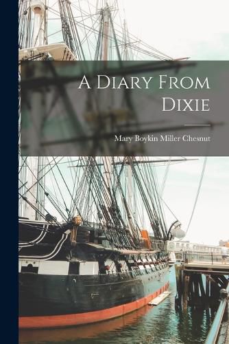 A Diary From Dixie