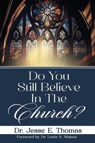 Cover image for Do You Still Believe In The Church?