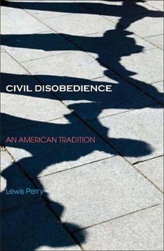 Cover image for Civil Disobedience: An American Tradition