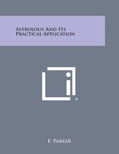 Cover image for Astrology and Its Practical Application