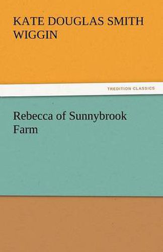 Cover image for Rebecca of Sunnybrook Farm