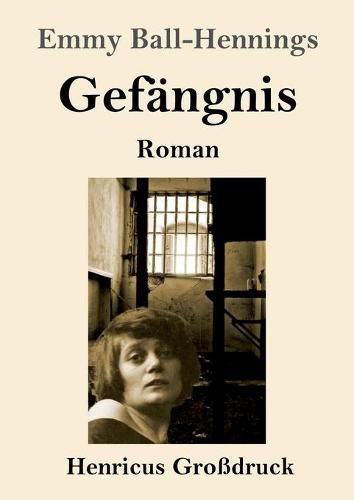 Cover image for Gefangnis (Grossdruck): Roman