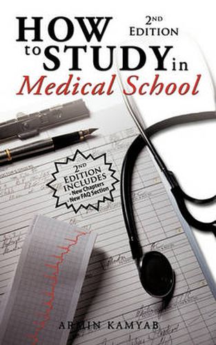 Cover image for How to Study in Medical School, 2nd Edition