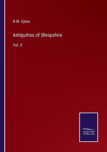 Cover image for Antiquities of Shropshire