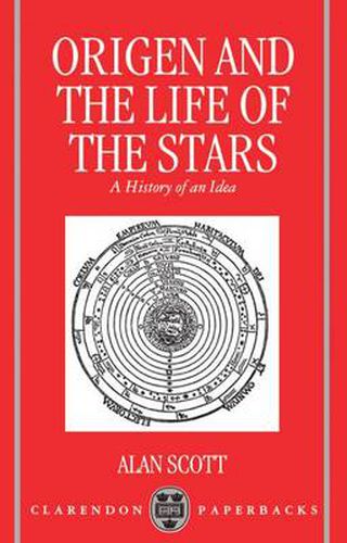 Origen and the Life of the Stars: A History of an Idea